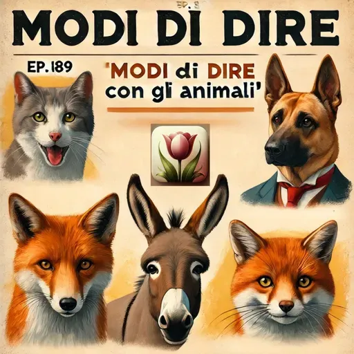 Ep. 189 - Modi di dire (con gli animali) I 🇮🇹 Luisa's Podcast