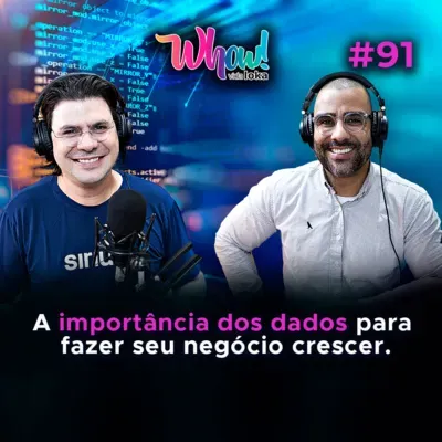 A importância dos dados para fazer seu negócio crescer – Com Felipe Matos - Vida Loka Podcast #91