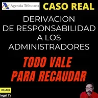 Impuestos | Hacienda despiadada para derivar la Responsabilidad por Deudas a los Administradores