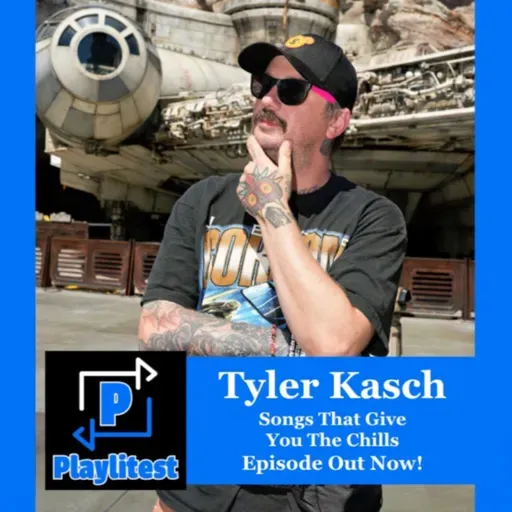 Songs That Give You Chills ft. Tyler Kasch