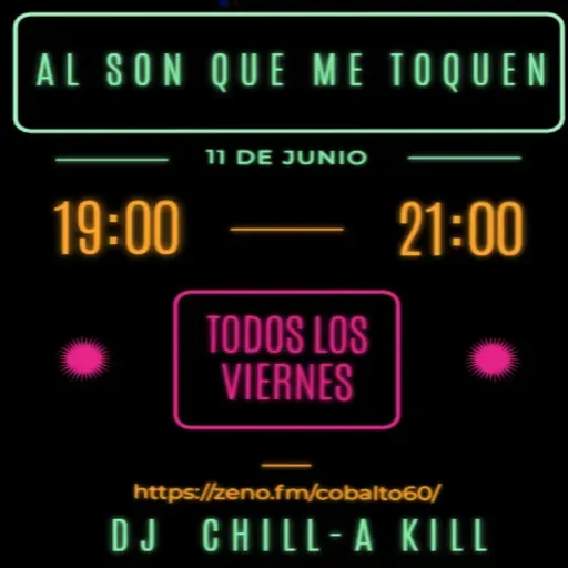 Al son que me toquen 22 de julio 2022 ( #Cobalto60AOtroNivel )