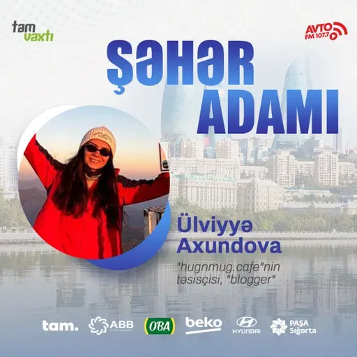 "Hiking" macəraları və özünüinkişaf  I Şəhər adamı #180