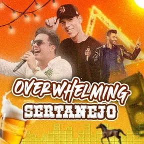 Overwhelming Sertanejo
