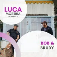 Episódio #224 - Bob & Brudy