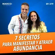 379.-  7 SECRETOS para manifestar y atraer ABUNDANCIA - Karla Barajas