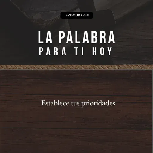 358: Establece tus prioridades