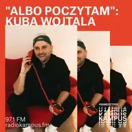 Kuba Wojtala: "Podciep", paplok i randki w samochodzie