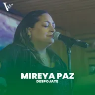 Mireya Paz - Despojate