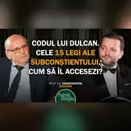 CODUL LUI DULCAN. DACĂ AI ASCULTA UN SINGUR PODCAST TOT ANUL, ĂSTA E ACELA! I Fain & Simplu 282