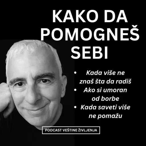 KAKO DA POMOGNEŠ SEBI?