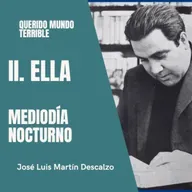 2.1. Querido Mundo Terrible - Ella - Mediodía nocturno.