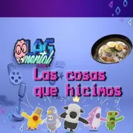 S3 Ep46: LAG MENTAL PRESENTA: Las cosas que hicimos