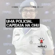 POLICIE-SE #64 - Uma Policial Capixaba na ONU (Cb Daleprane)