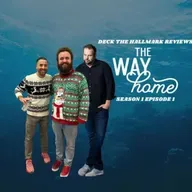DTH Classic: The Way Home - Series Premiere - S01E01