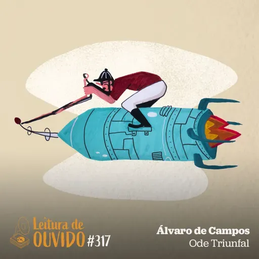 Álvaro de Campos (Fernando Pessoa) - Ode Triunfal (poesia)