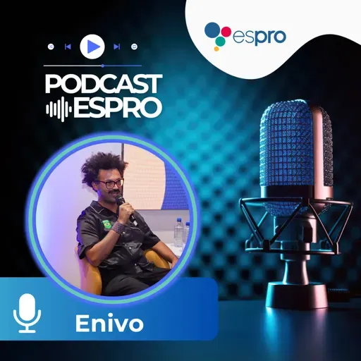 Esprocast com Enivo