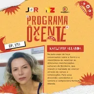 Ôxenteee (Episódio 138) – Forró em Foco: identidade, memória e o ritmo da evolução