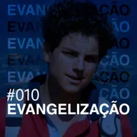 Evangelização - Edson Santos (Edinho)