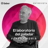 El laboratorio del paladar | Entrevista Ferran Adrià