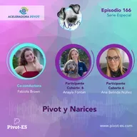 Pivot y Narices