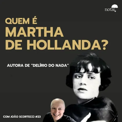QUEM É MARTHA DE HOLLANDA?