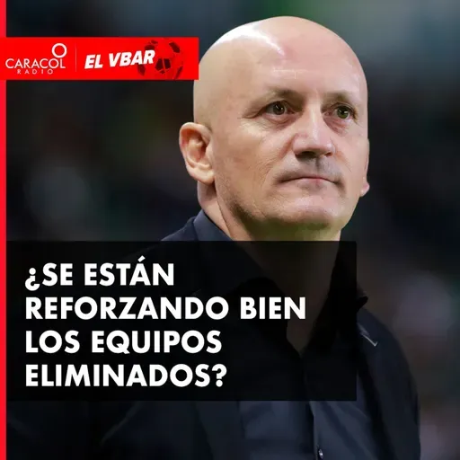 ¿Se están reforzando bien los equipos eliminados?