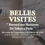 #253 🎤 - Immersion dans une exposition qui relie les mondes :  Beyond Our Horizons à la Galerie du 19M [Belles Visites]