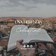 Una herencia celestial - Casa de Gracia
