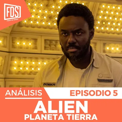 ALIEN: PLANETA TIERRA | Capitulo 5 | Detalles, secretos ocultos, teorías …