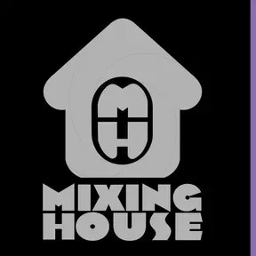 Mixing House