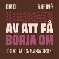 Illusionen av att få börja om
