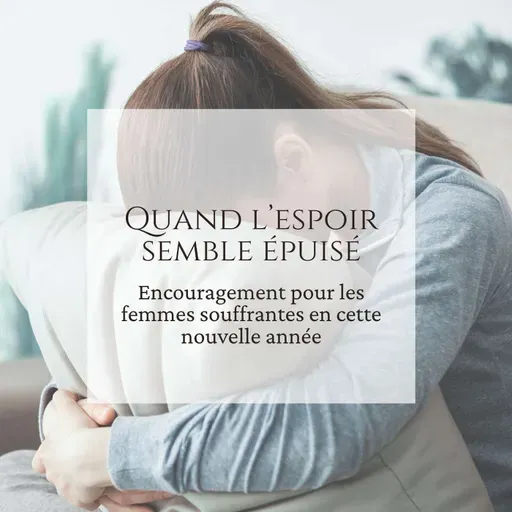 Quand l’espoir semble épuisé