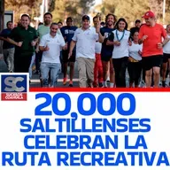  Festejan 20 mil saltillenses el 15 Aniversario de la Ruta Recreativa