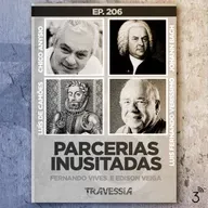#206 - Parcerias Inusitadas