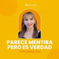 Parece mentira para mañana es el poder del perdón | Parece mentira, pero es verdad con Magui Val