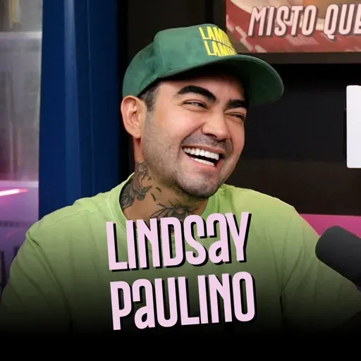 Lindsay Paulino | Só 1 Minutinho Podcast