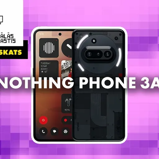 Viedtālruņa "Nothing Phone 3a" apskats