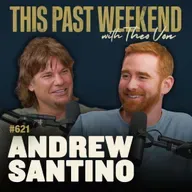 #621 - Andrew Santino