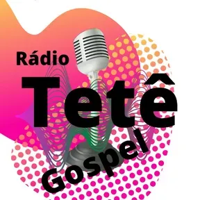 Tetê rádio Gospel