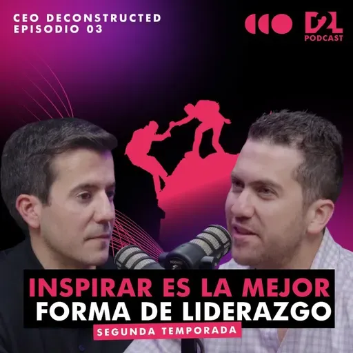 Bernardo Zambrano | Convence para lograr un bien común | CEO Deconstructed