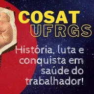 PARTE 1 - COMISSÕES DE SAÚDE E AMBIENTE DE TRABALHO/UFRGS - HISTÓRIA DE CONQUISTAS DOS(AS) TRABALHADORES(AS)
