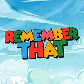 Remember That