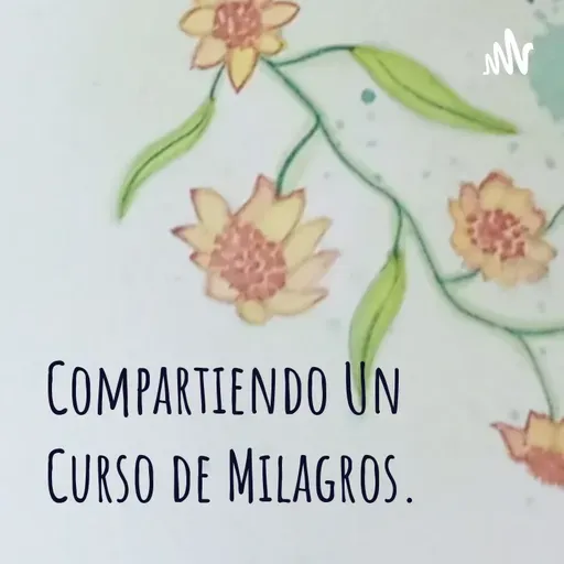Compartiendo Un Curso de Milagros