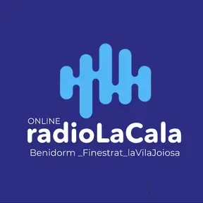radioLaCala - la radio de La Cala de Benidorm Finestrat y Villajoyosa