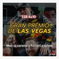¿EL MEJOR MUNDIAL DE VERSTAPPEN? ¿QUÉ LE FALTA A NORRIS PARA GANAR? I TSB 4X10 GP LAS VEGAS