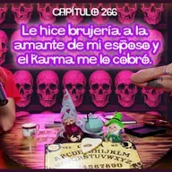 Cap. 266: Le hice brujería a la amante de mi esposo y el karma me lo cobró.