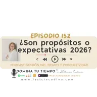 152. ¿Son propósitos o expectativas 2026?