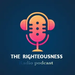 The righteousness radio