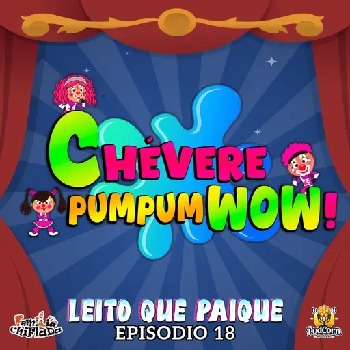 Episodio 18 - Comedia inocente que conquistó redes | con Leito Que Paique ✨