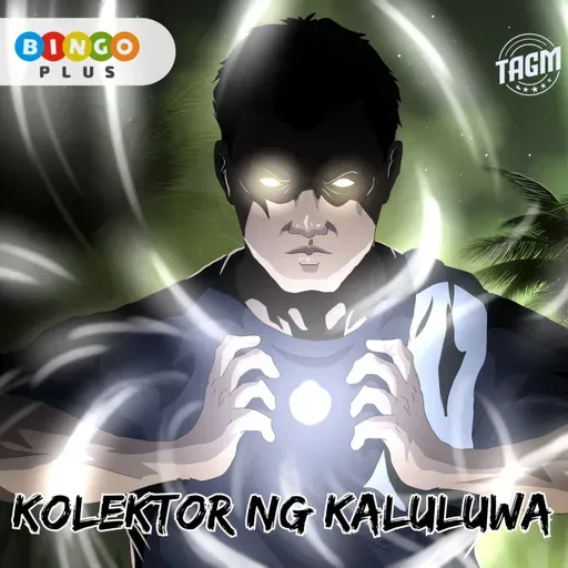 Episode 203 : Kolektor Ng Kaluluwa